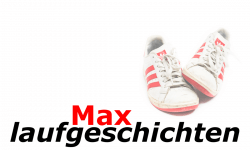 Max Laufgeschichten Lauftipps